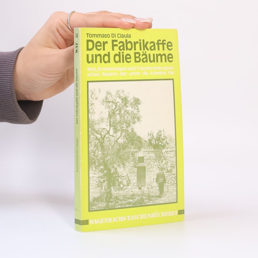 Tommaso di Ciaula Der Fabrikaffe und die Bäume