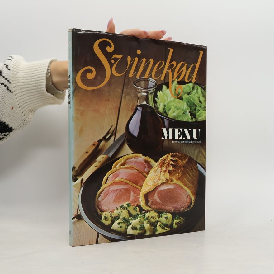 Various authors Svenkød menu. Internationalt Madleksikon