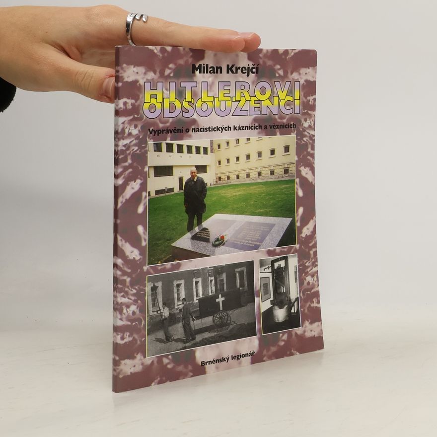 Milan Krejčí Hitlerovi odsouzenci