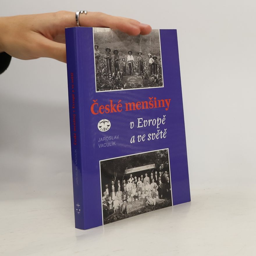 Jaroslav Vaculík České menšiny v Evropě a ve světě