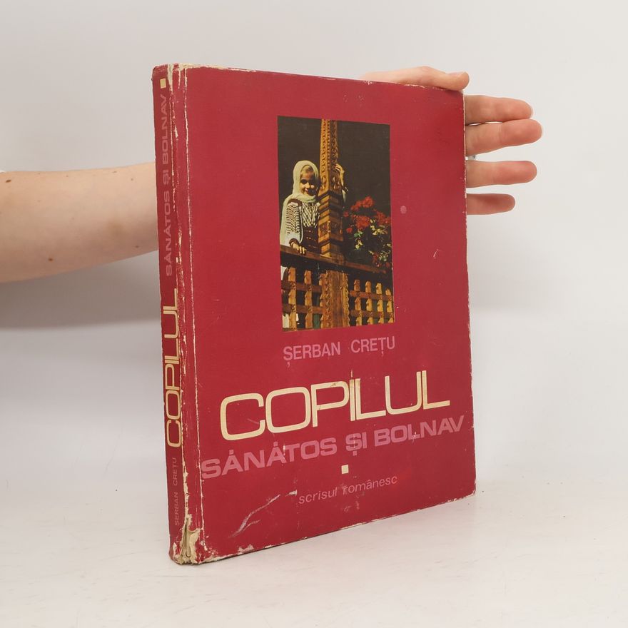 Serban Cretu Copilul sanatos si bolnav