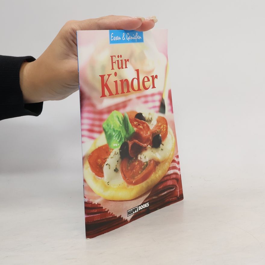 Autorenkollektiv Essen & Genießen. Für Kinder