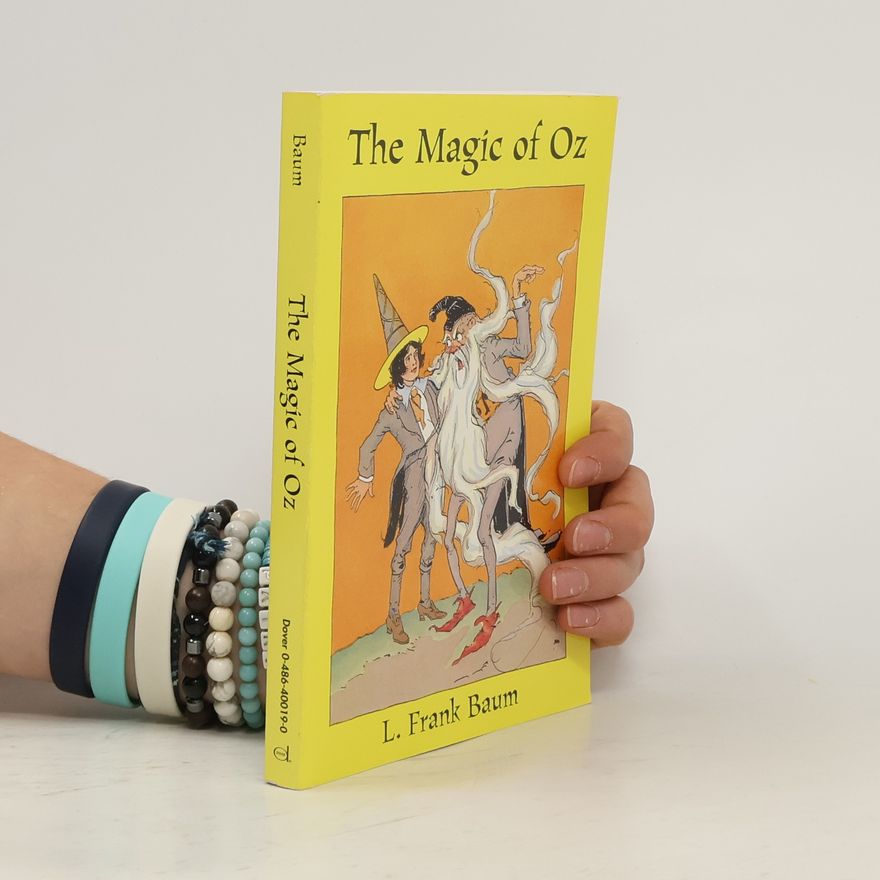 L. Frank Baum The Magic of Oz