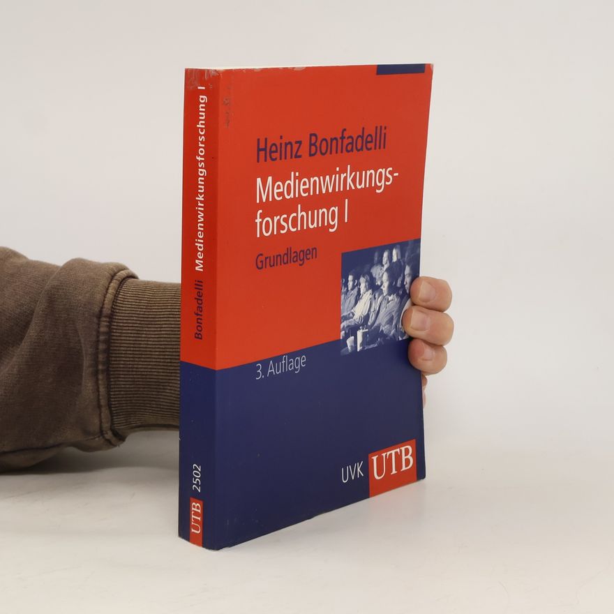 Heinz Bonfadelli Medienwirkungsforschung 1