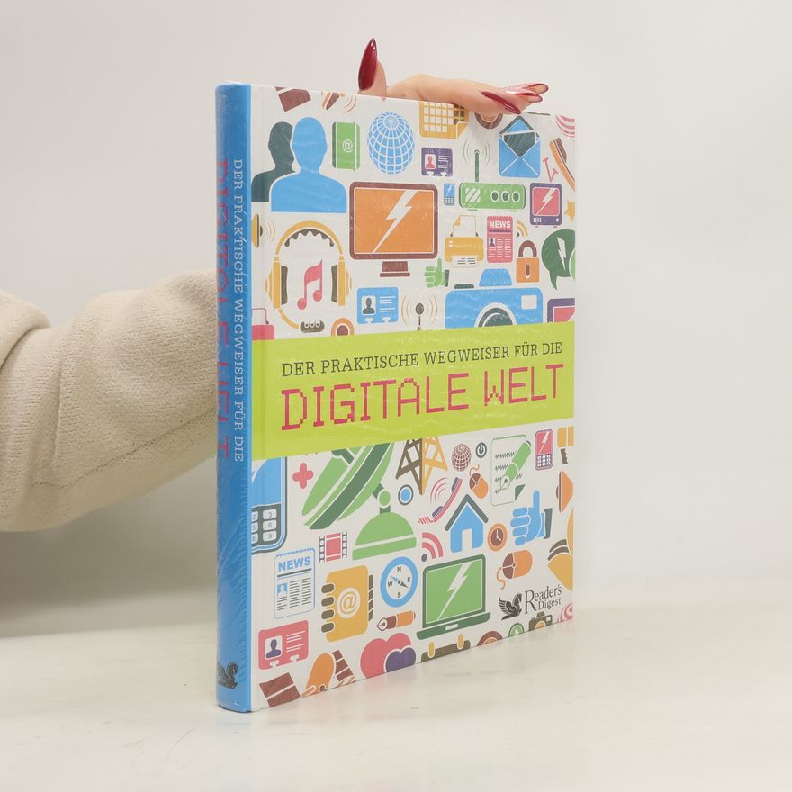 Kolektiv autorů Der praktische Wegweiser für die digitale Welt