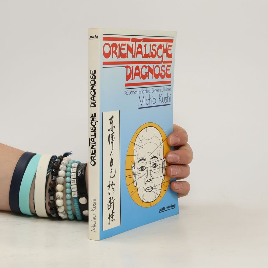 Michio Kushi Orientalische Diagnose