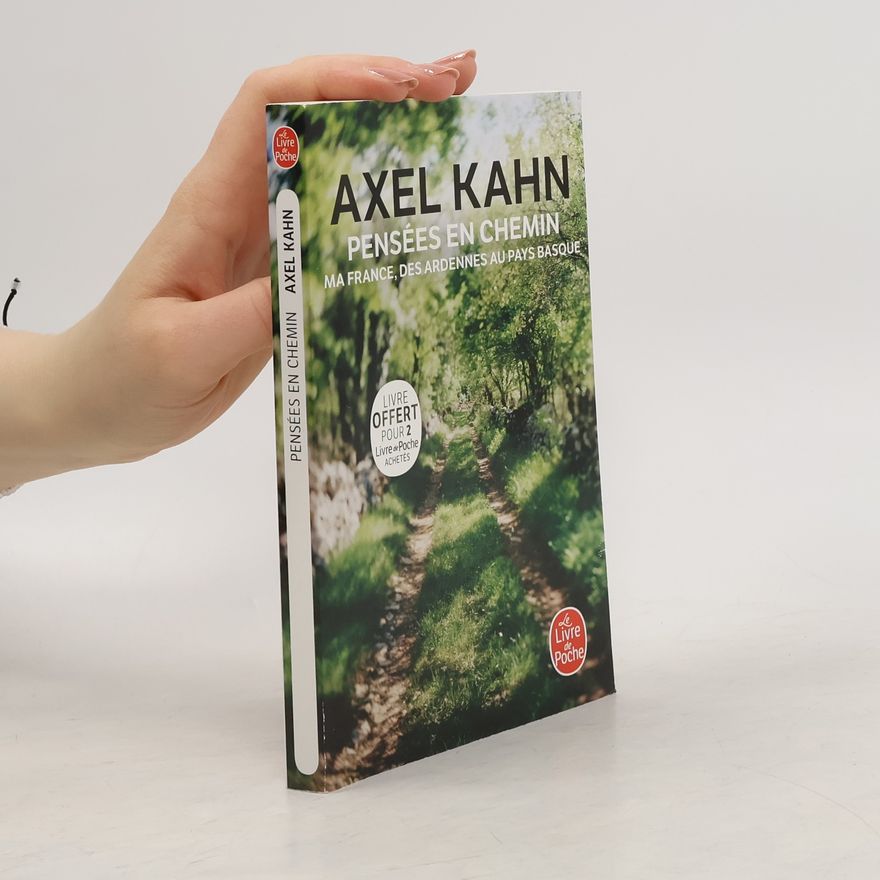 Axel Kahn Pensées en chemin
