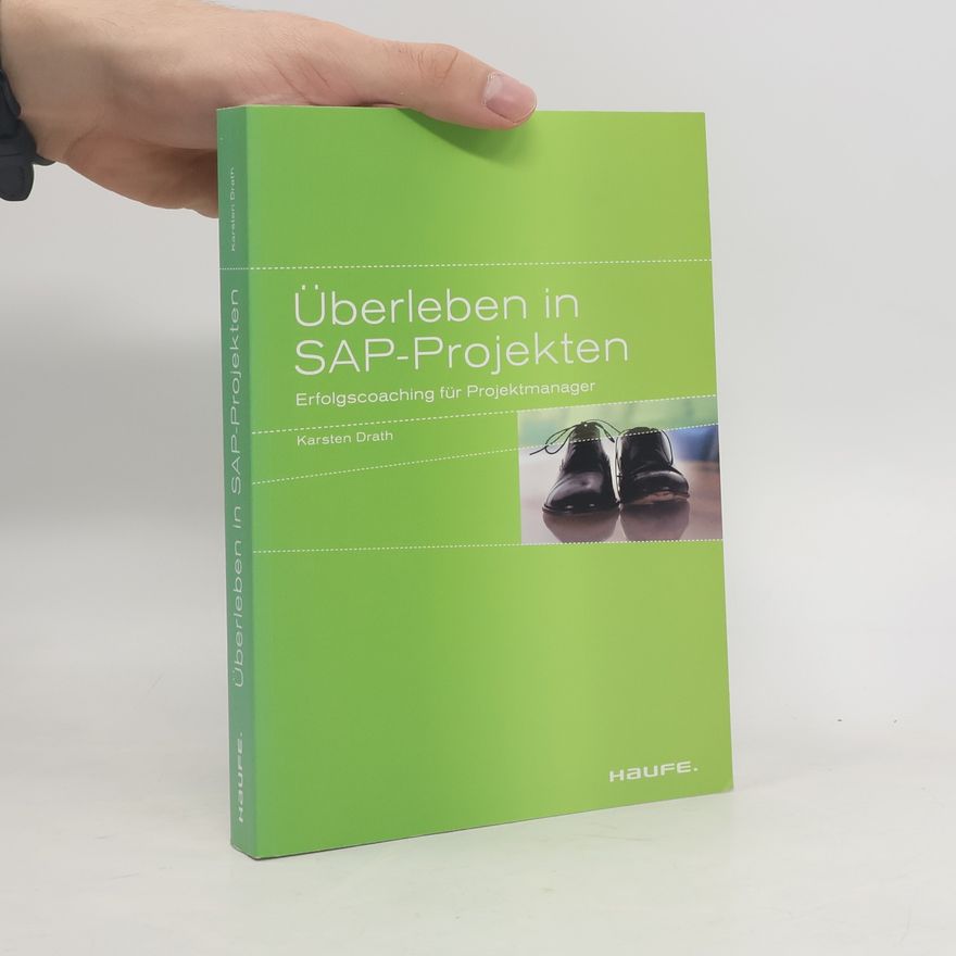 Karsten Drath Überleben in SAP-Projekten