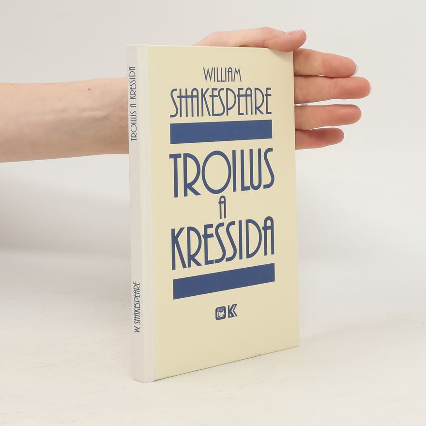 William Shakespeare Troilus a Kressida