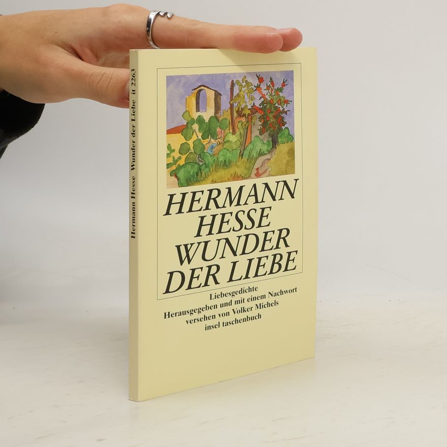 Hermann Hesse Wunder der Liebe