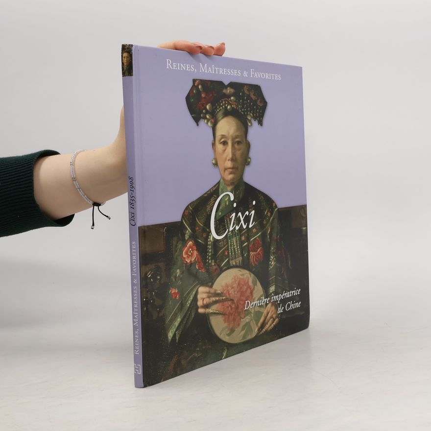 Autorenkollektiv Reines, Maîtresses & Favorites. Cixi
