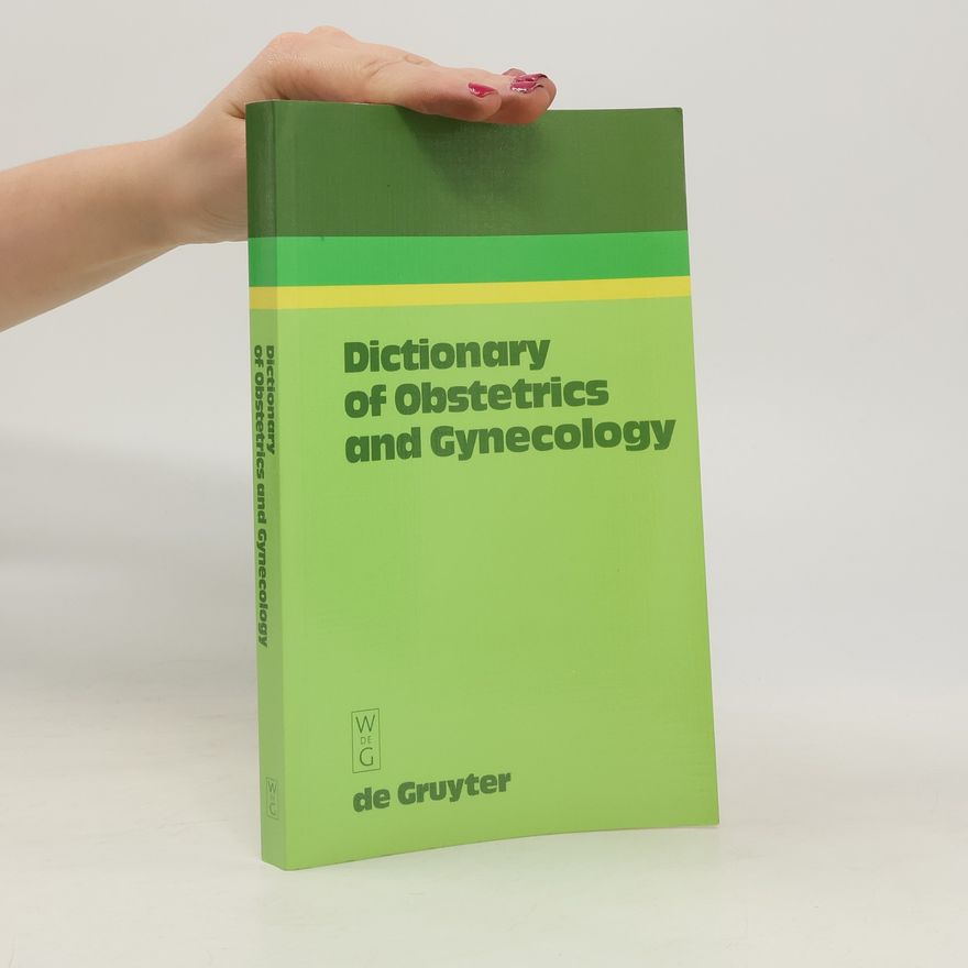 Autorenkollektiv Dictionary of Obstetrics and Gynecology