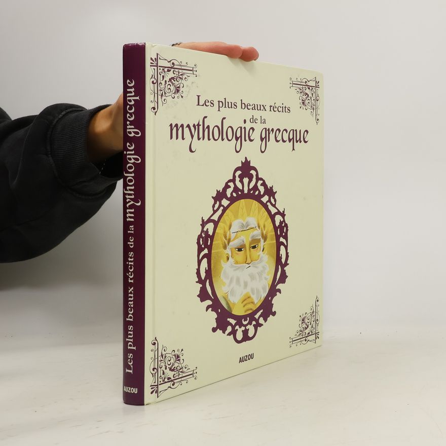 Thomas Tessier Les plus beaux récits de la mythologie grecque