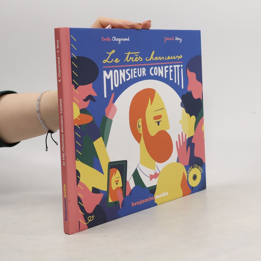 Yannick Nory Le très chanceux Monsieur Confetti - LIVRE CD+MP3