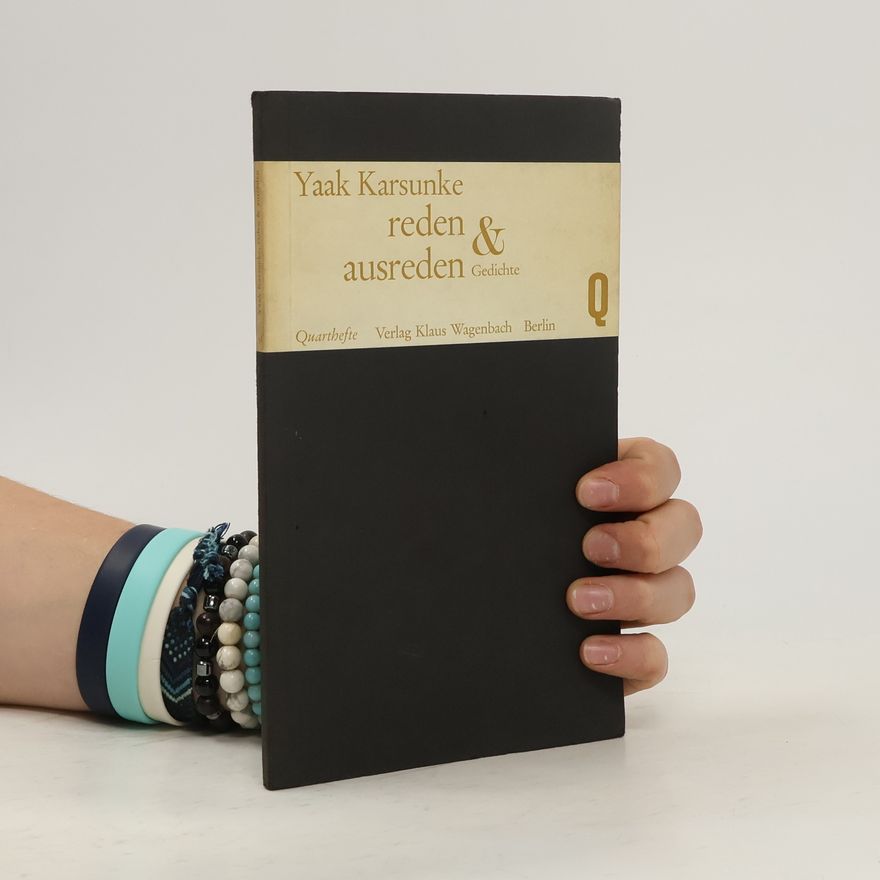 Yaak Karsunke Reden & Ausreden