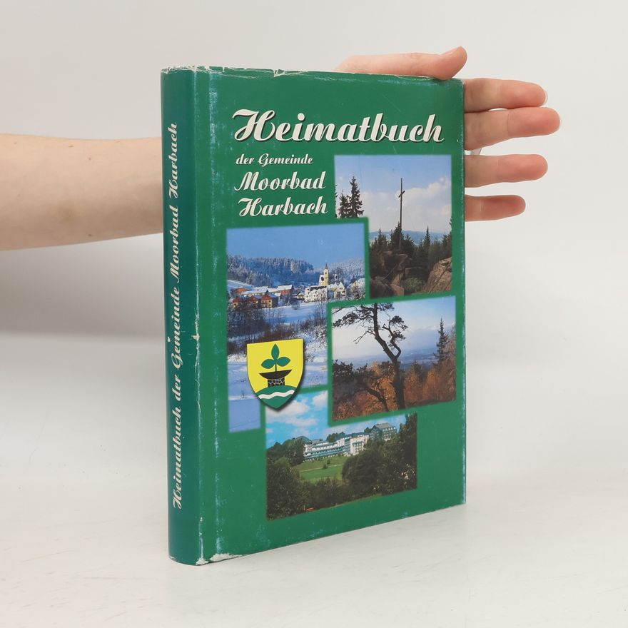 Collectif d'auteurs Heimatbuch der Gemeinde Harbach