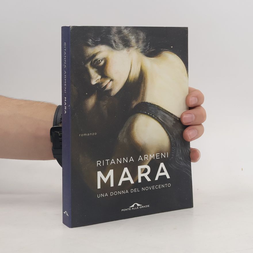 Ritanna Armeni Mara. Una donna del Novecento