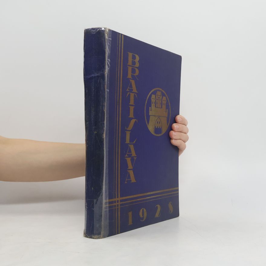 Dezider Stelinger Zlatá kniha mesta Bratislavy. Das goldene Buch der Stadt Bratislava. Bratislava város aranykönyve