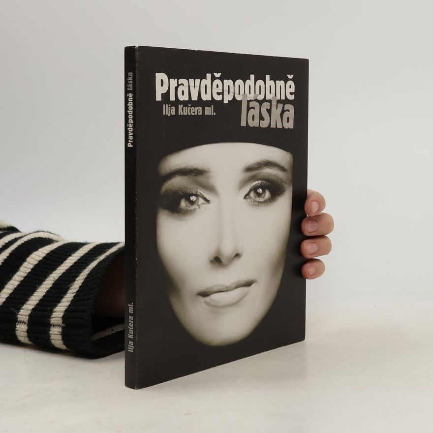 Ilja Kučera Pravděpodobně láska