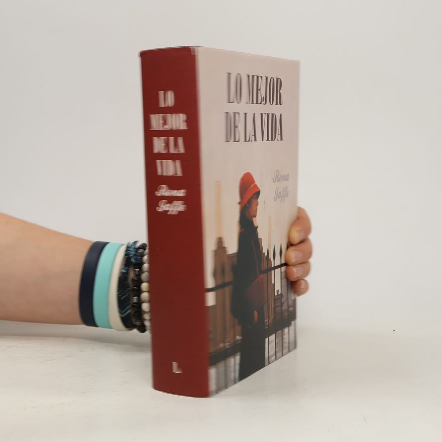 Rona Jaffe Lo mejor de la vida