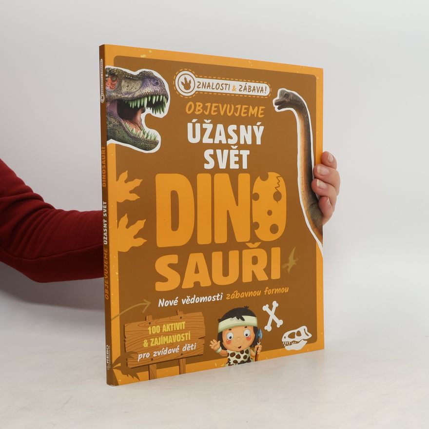 Renate Hagenouw Objevujeme úžasný svět: Dinosauři