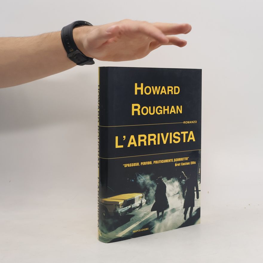 Howard Roughan L'arrivista