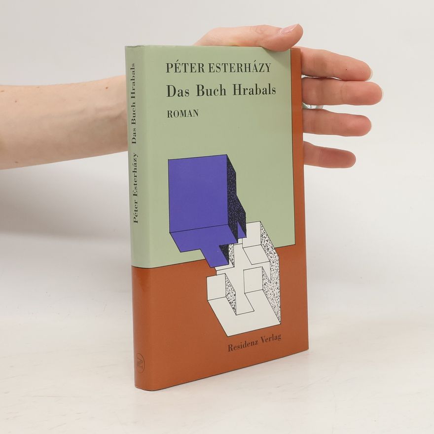 Péter Esterházy Das Buch Hrabals