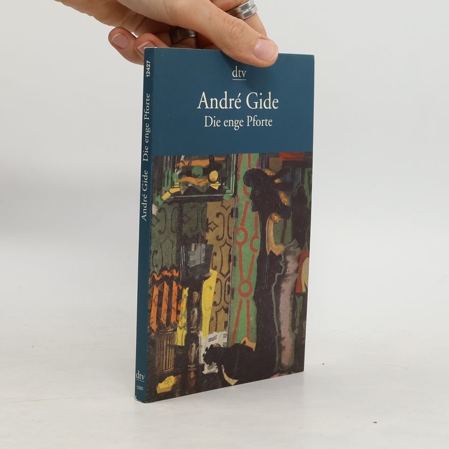 André Gide Die enge Pforte