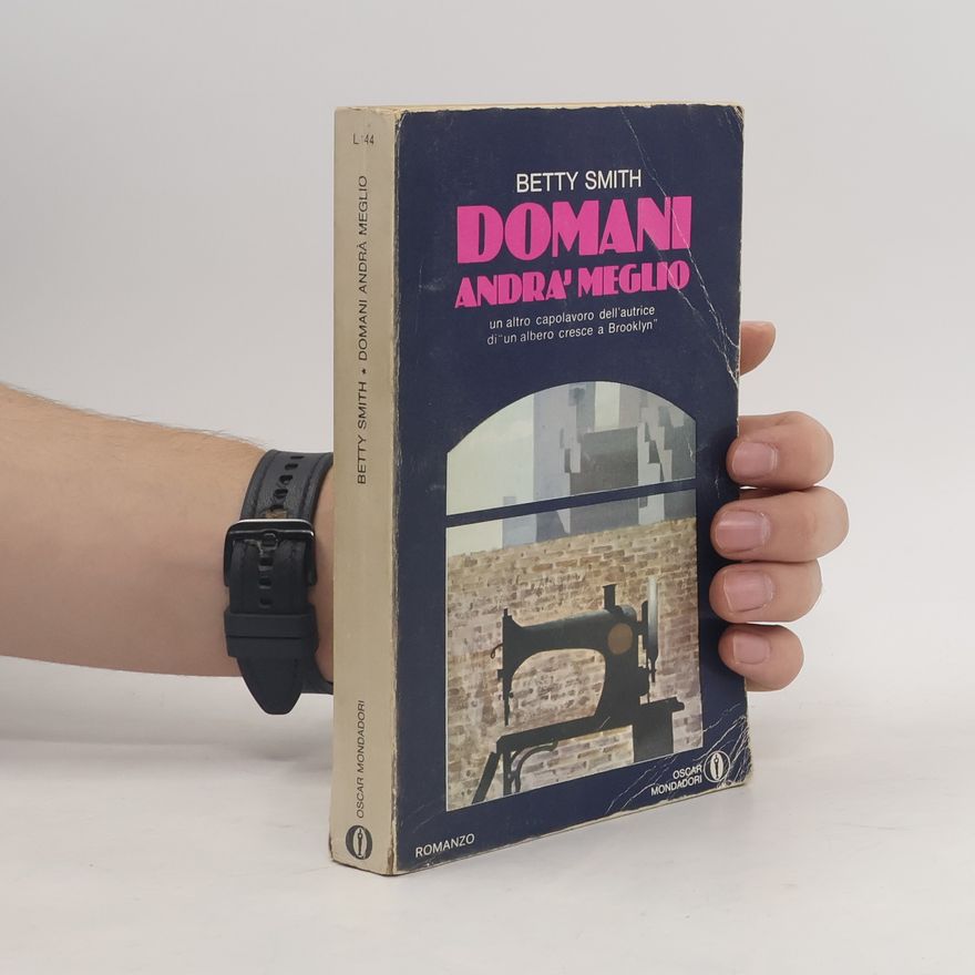 Betty Smith Domani andrà meglio