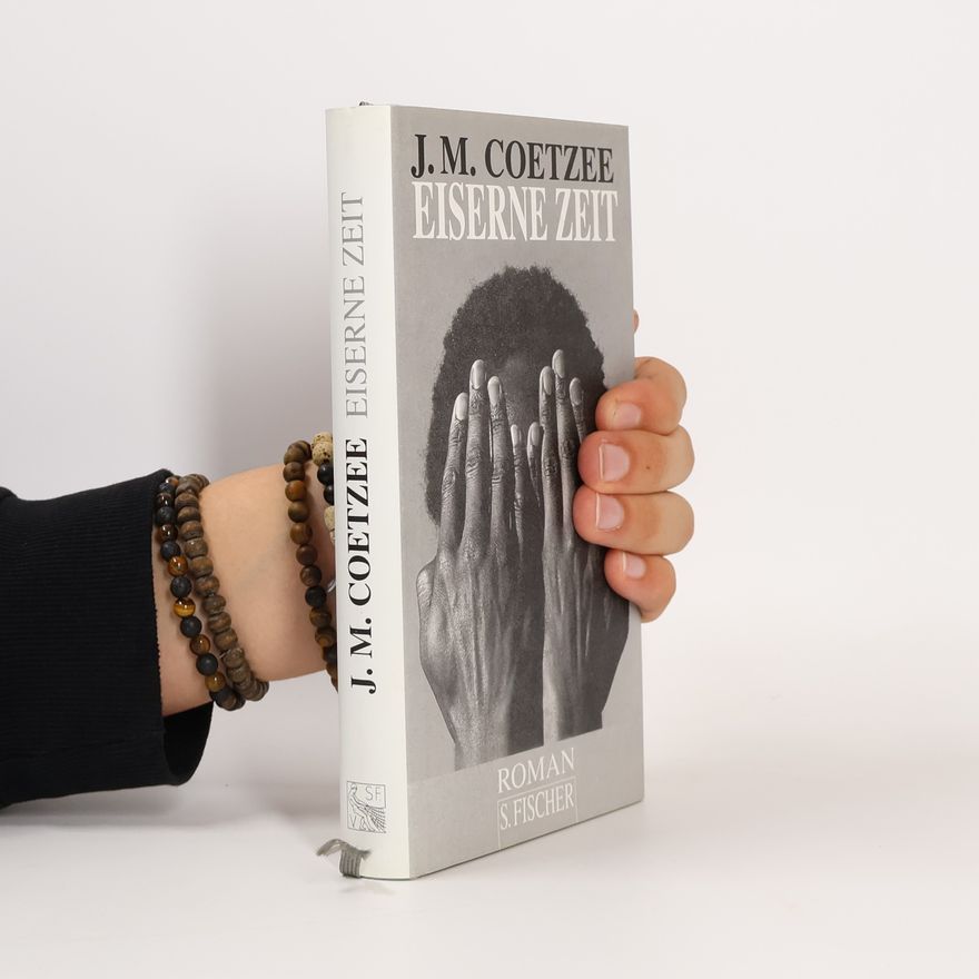 J. M. Coetzee Eiserne Zeit