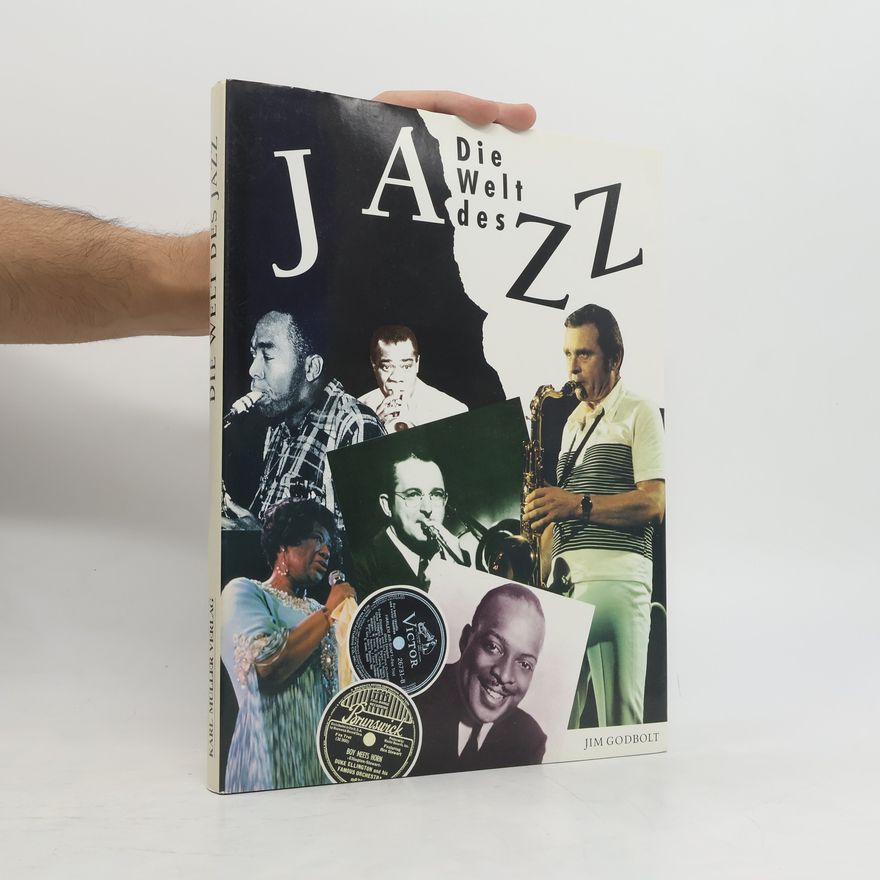 Jim Godbolt Die Welt des Jazz