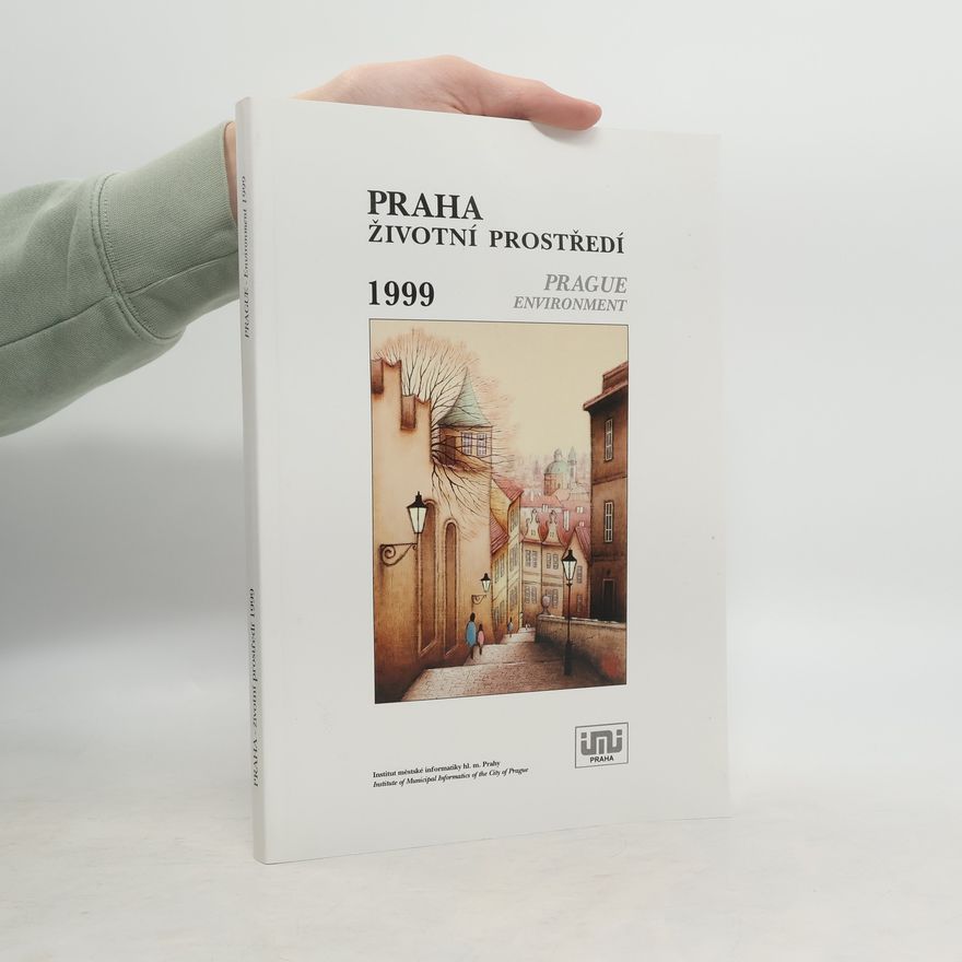 Autorenkollektiv Praha: životní prostředí 1999. Prague: environment 1999