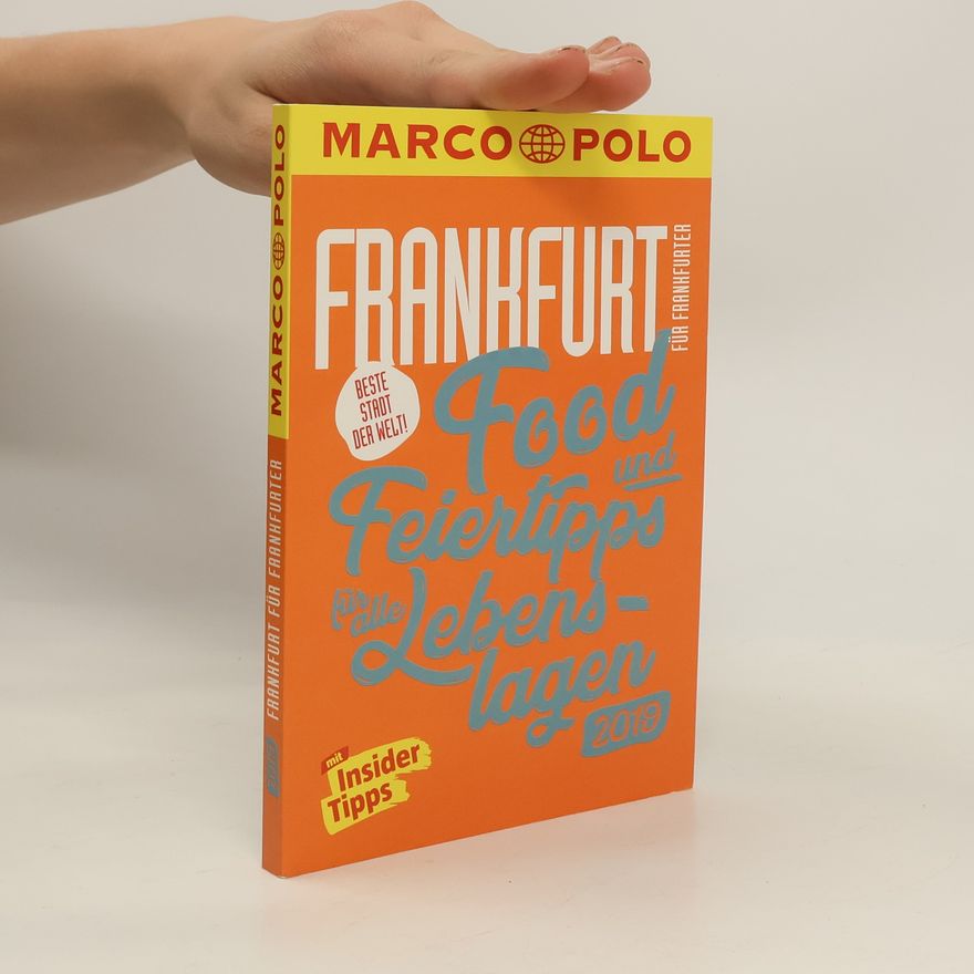 Katharina J. Cichosch MARCO POLO Beste Stadt der Welt - Frankfurt 2019 (MARCO POLO Cityguides)
