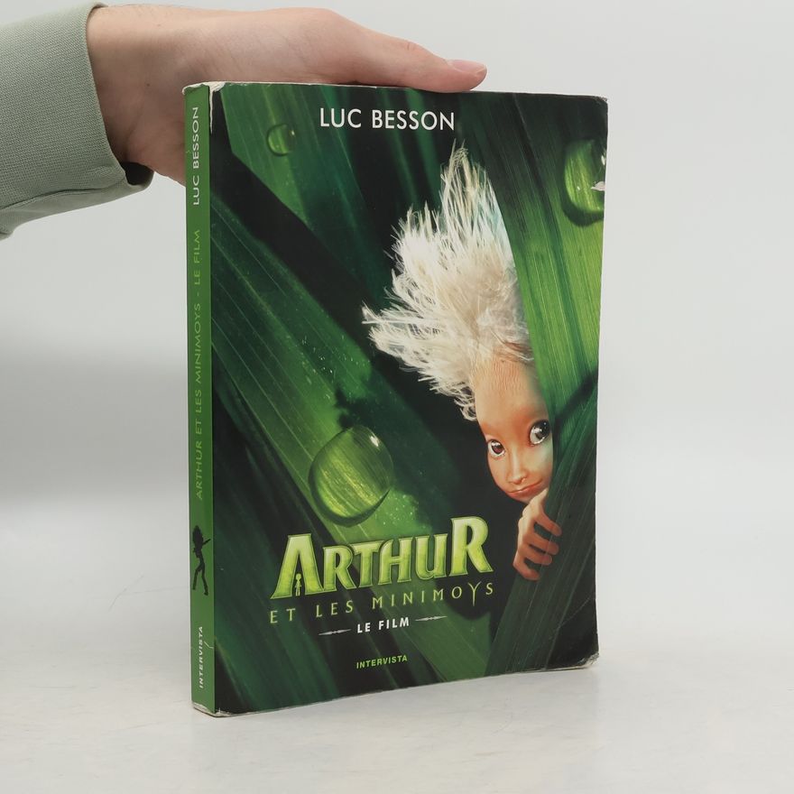 Luc Besson Arthur et les Minimoys