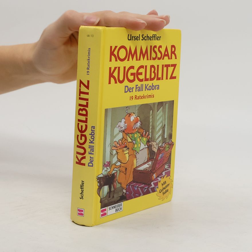 Ursel Scheffler Kommissar Kugeblitz; Der Fall Kobra