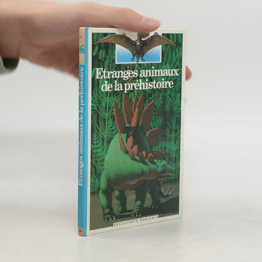 Marie Farre Découverte Benjamin - 1: Étranges animaux de la préhistoire