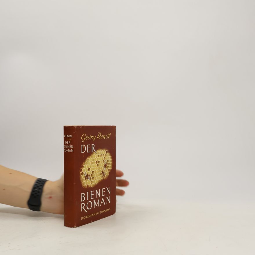 Georg Rendl Der bienen Roman