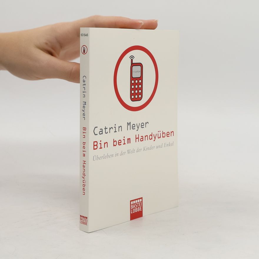 Catrin Meyer Bin beim Handyüben