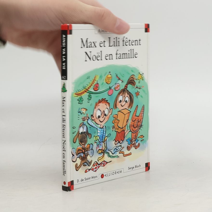 Dominique de Saint Mars Max et Lili fêtent Noël en famille