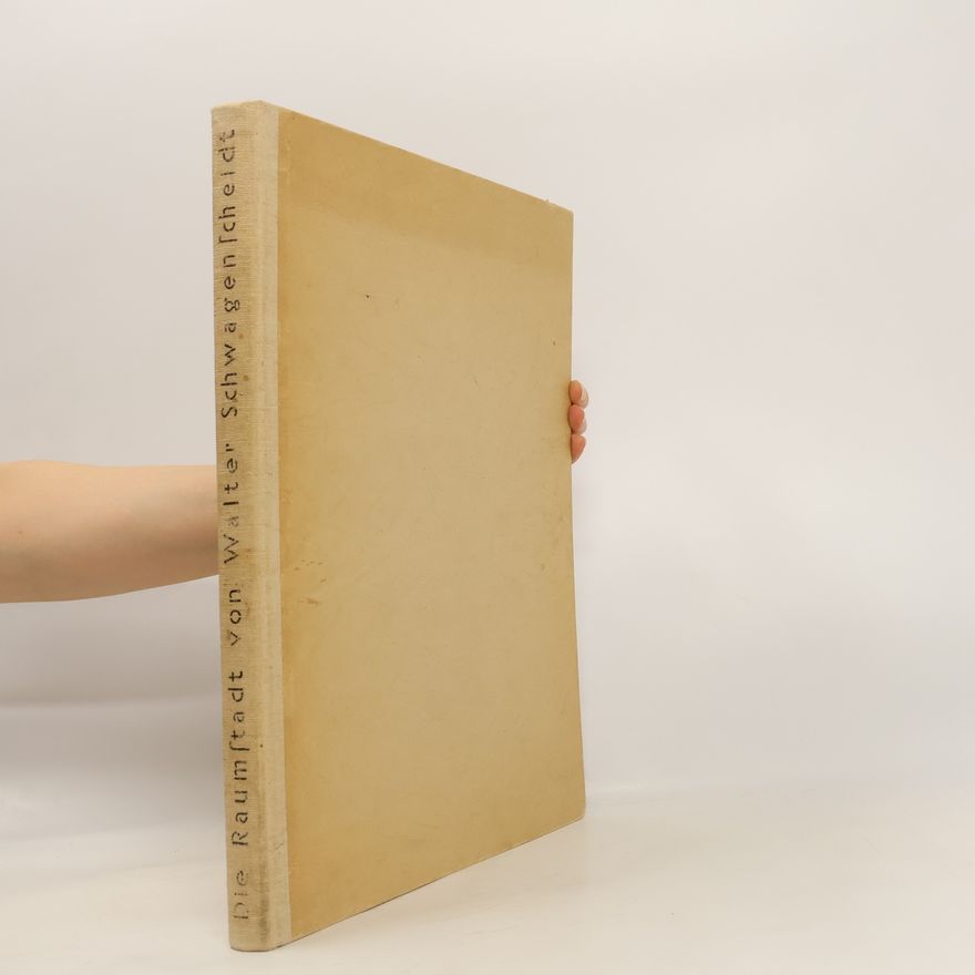 Auteurscollectief Die Raumstadt von Walter Schwagenscheidt