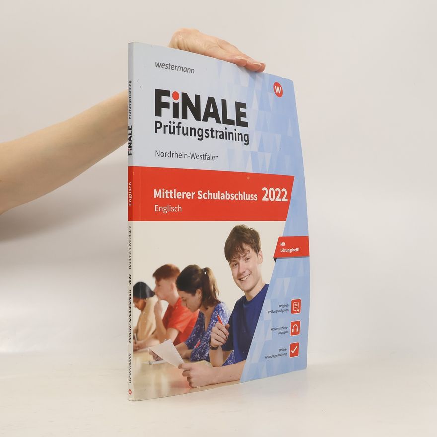 Gerhard Adams FiNALE - Prüfungstraining Mittlerer Schulabschluss Nordrhein-Westfalen. Englisch 2022