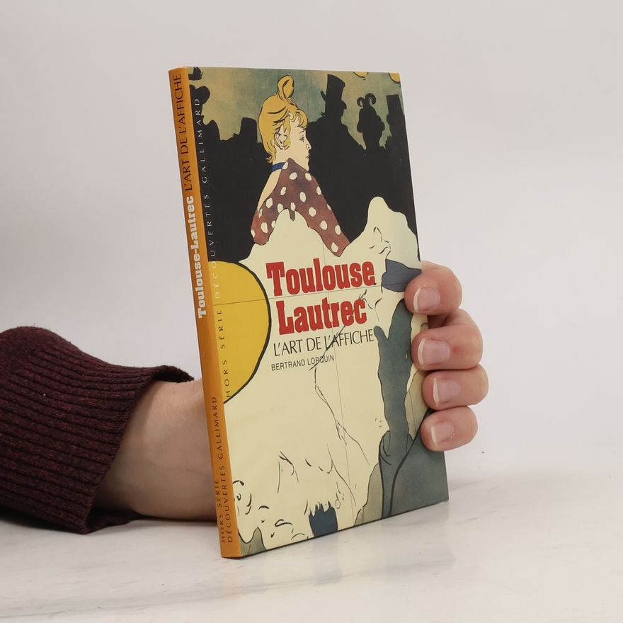 Bertrand Lorquin Toulouse-Lautrec