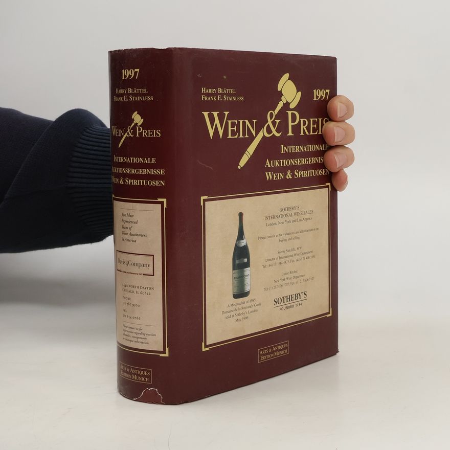 Frank E. Stainless Arts & Antiques Edition Munich - 1997: Wine & Price = Wein & Preis = Vin & Prix