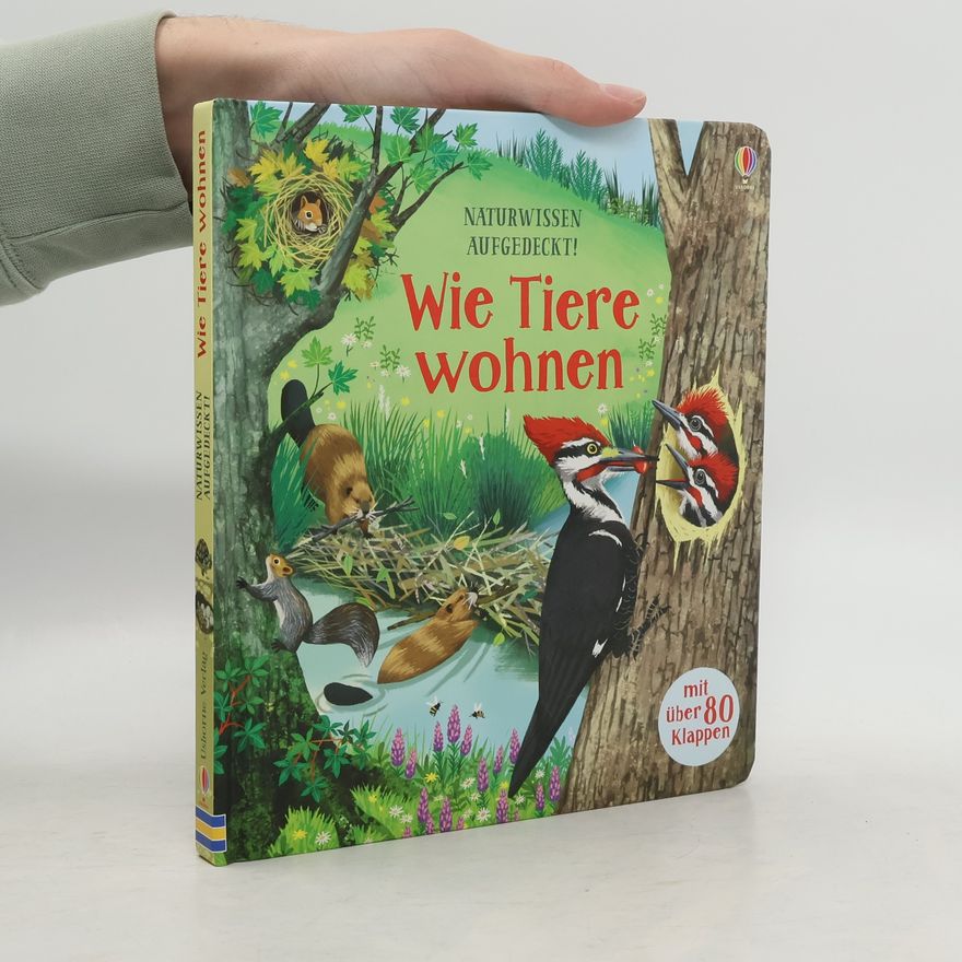 Maribel Lechuga Naturwissen aufgedeckt! Wie Tiere wohnen