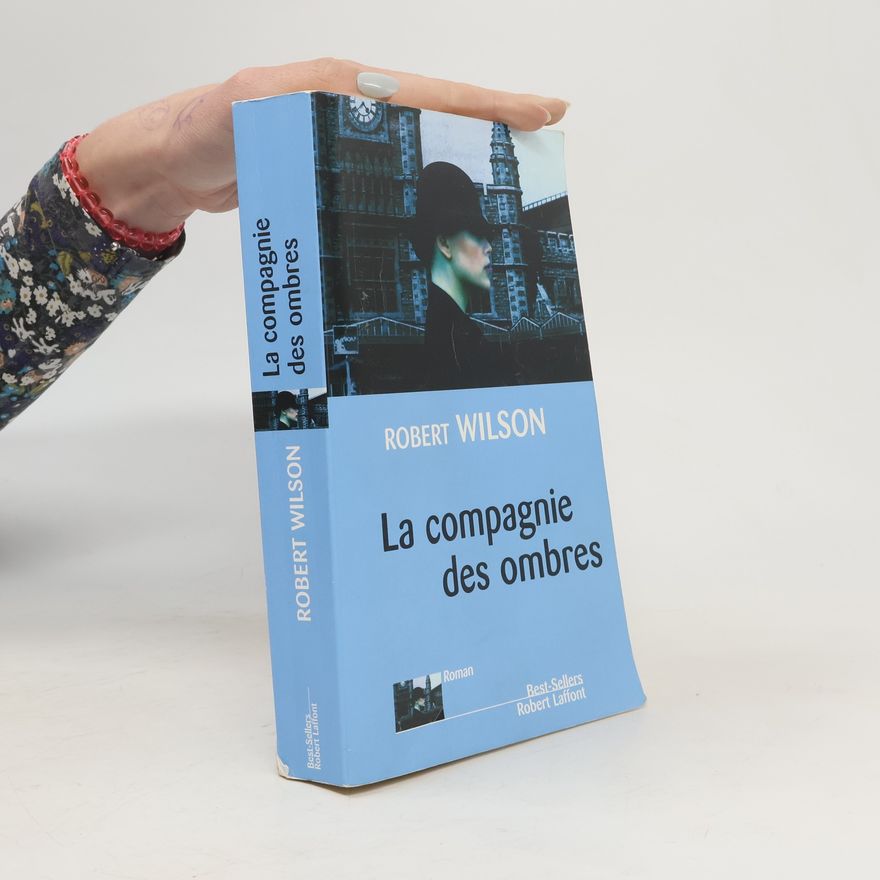 Robin Wilson La compagnie des ombres