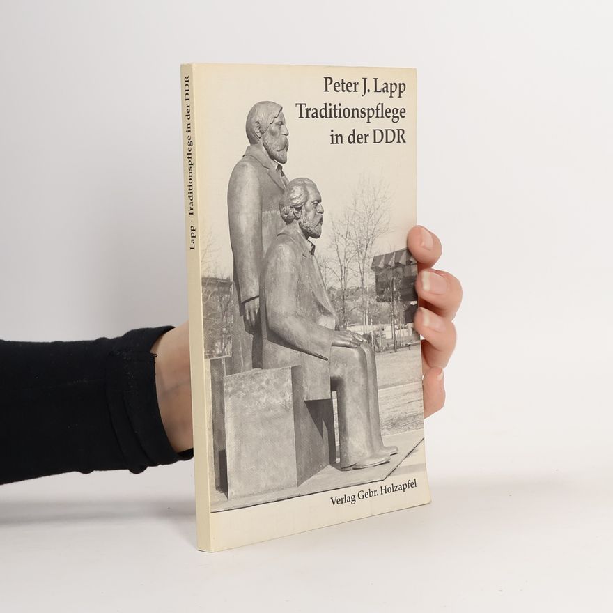 Peter Joachim Lapp Traditionspflege in der DDR
