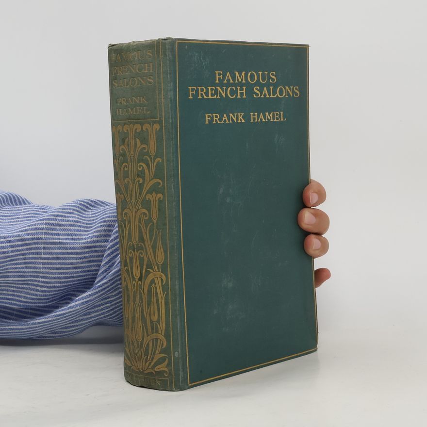 Frank Hamel Famous French Salons