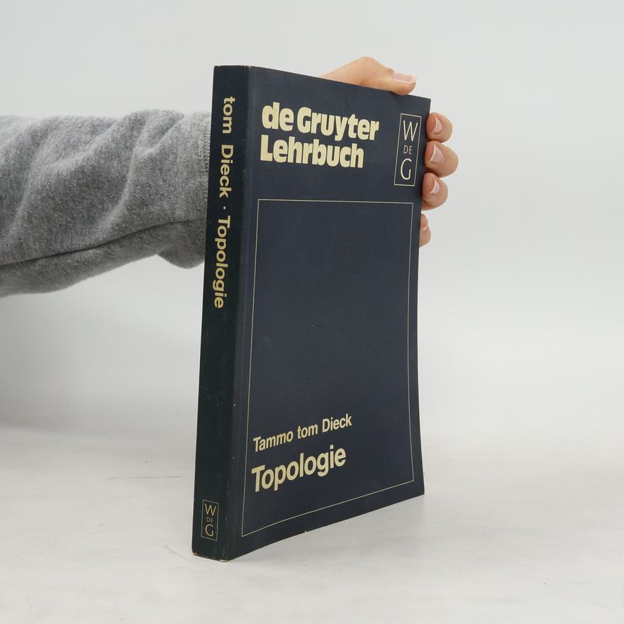 Tammo Tom Dieck De Gruyter Lehrbuch: Topologie