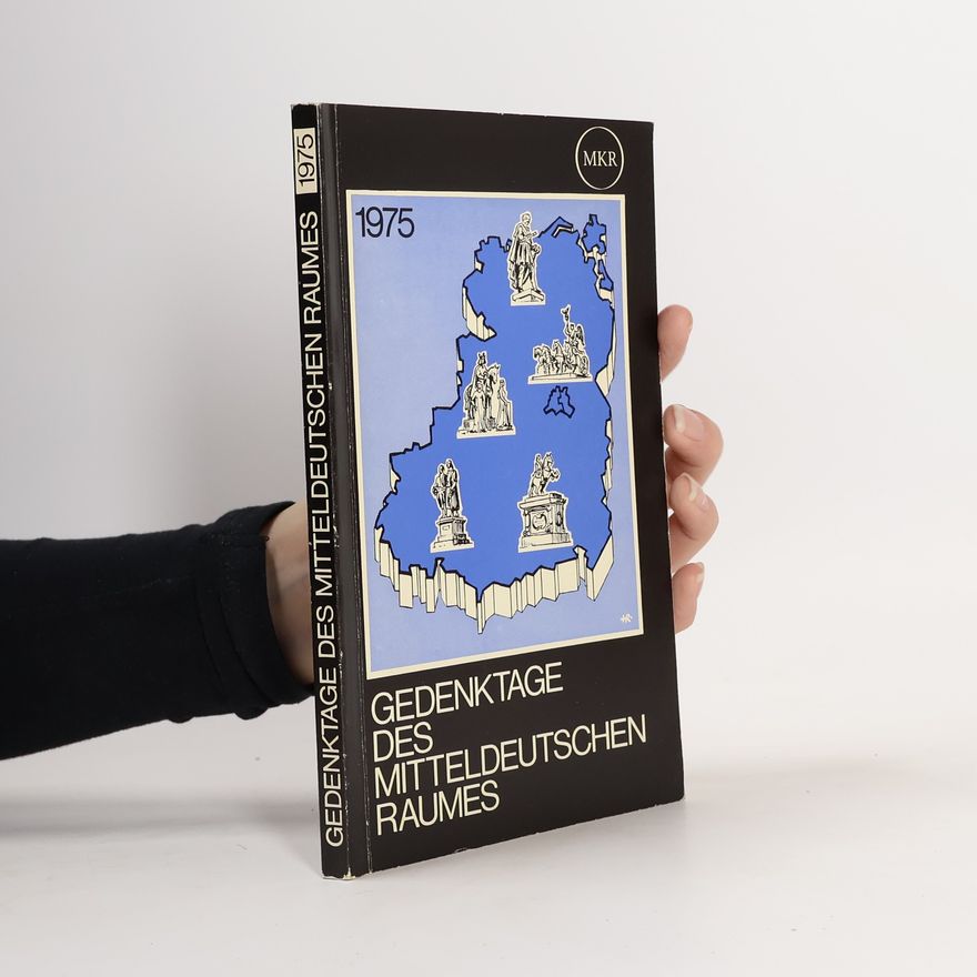 Collectif d'auteurs Gedenktage des mitteldeutschen Raumes