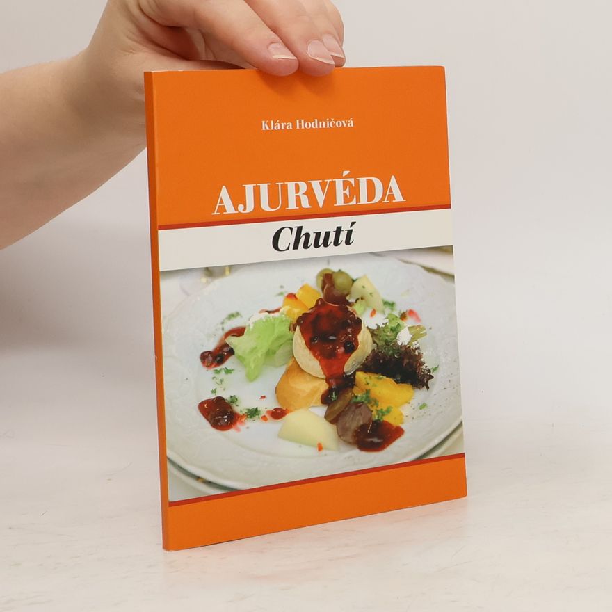 Klára Hodničová Ajurvéda chutí